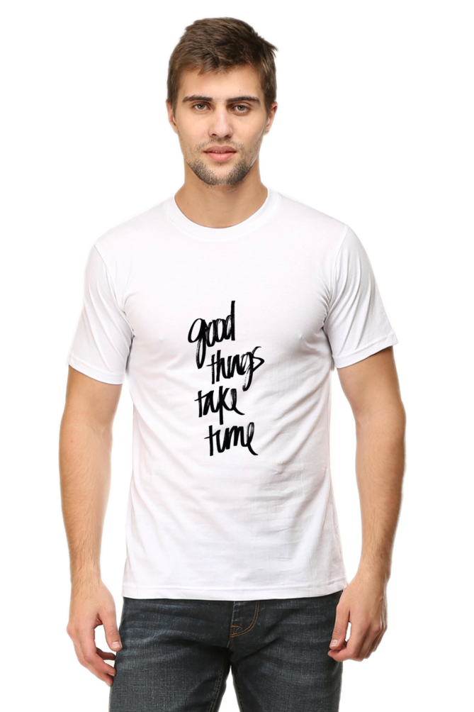 Unisex Round Neck Half Sleeve Quotes Good Things T Shirt