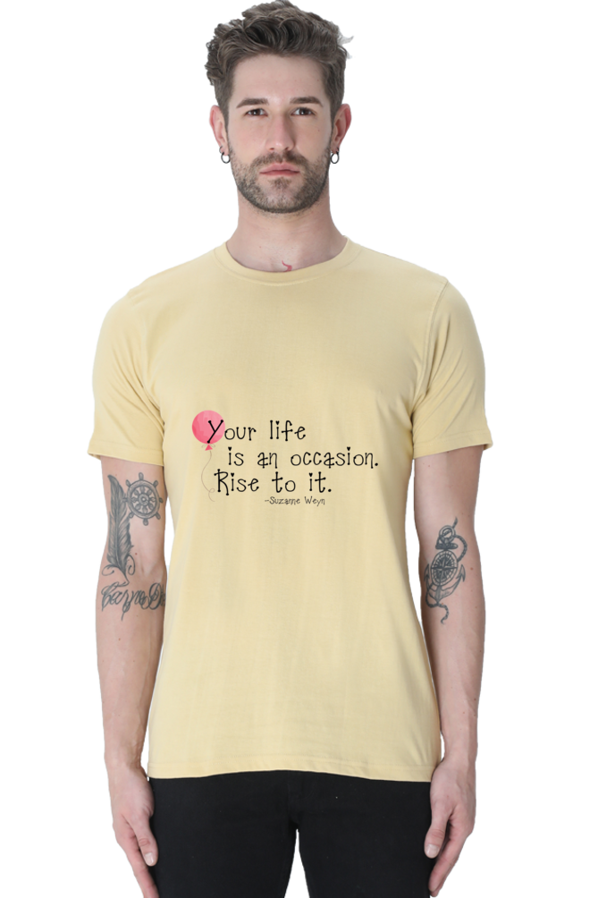 Unisex Round Neck Half Sleeve Quotes Your Life T Shirt