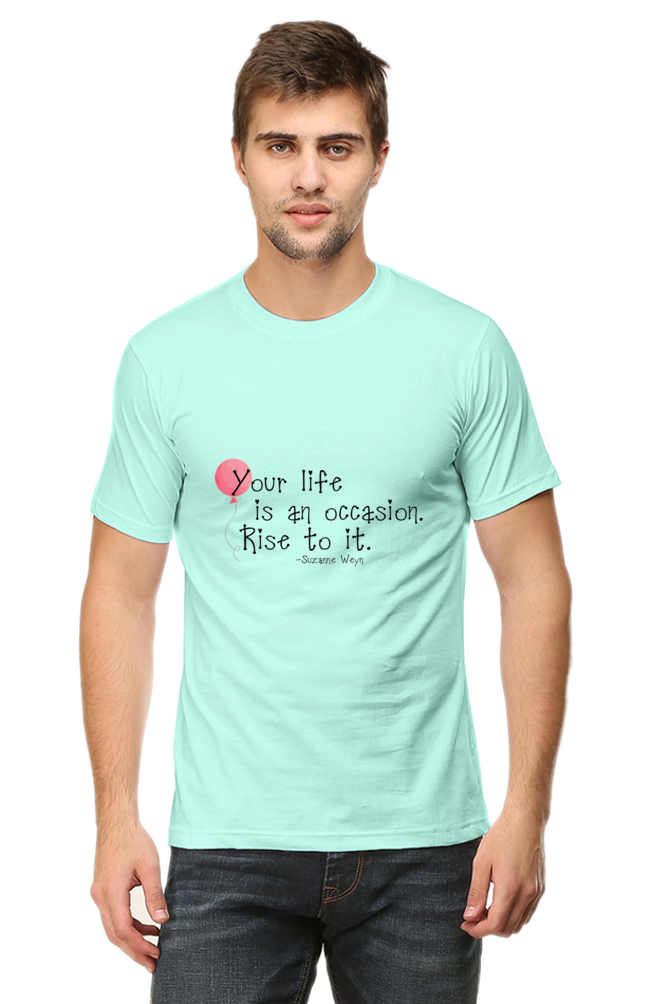 Unisex Round Neck Half Sleeve Quotes Your Life T Shirt