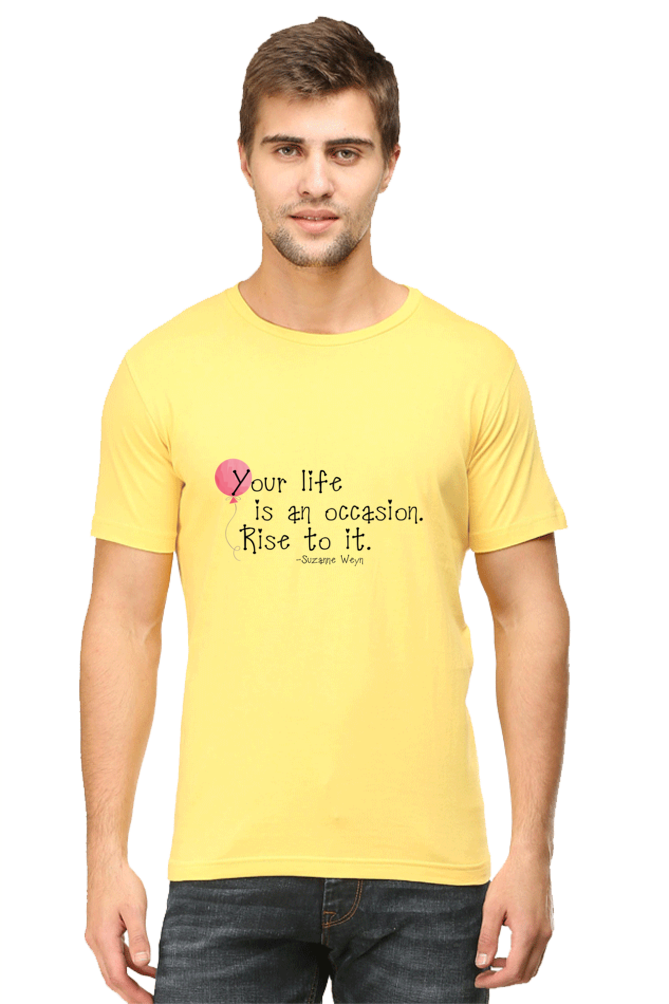 Unisex Round Neck Half Sleeve Quotes Your Life T Shirt